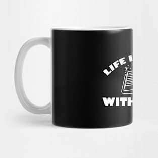 Life is better with book Mug